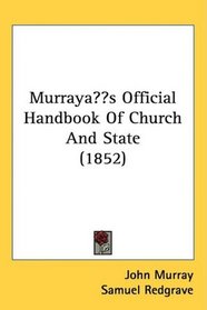 Murray?s Official Handbook Of Church And State (1852)
