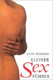 Anne Hoopers kleiner Sexfhrer.