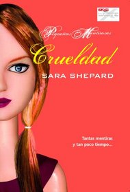 Crueldad / Heartless (Pretty Little Liars) (Spanish Edition)