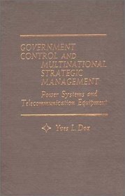 Government Control and Multinational Strategic Management: Power Systems and Telecommunication Equipment