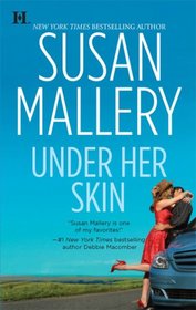 Under Her Skin (Lone Star Sisters, Bk 1)