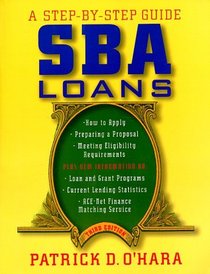 SBA Loans: A Step-by-Step Guide, 3rd Edition