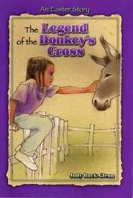 The Legend of the Donkey's Cross