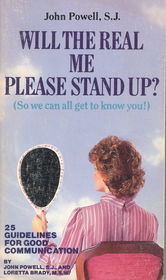 Will the Real Me Please Stand Up? (So We Can All Get to Know You! : 25 Guidelines for Good Communication)