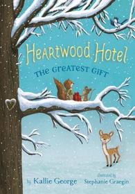 The Greatest Gift (Heartwood Hotel, Bk 2)