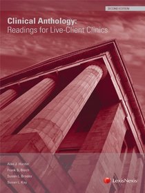 Clinical Anthology: Readings for Live-Client Clinics (Second Edition)