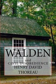 Walden: and Civil Disobedience