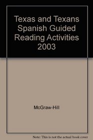Texas and Texans Spanish Guided Reading Activities 2003