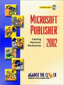 Microsoft Publisher 2002: Creating Electronic Mechanicals