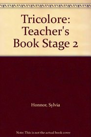 Tricolore: Teacher's Book Stage 2