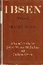 Oxford Ibsen: Early Plays v. 1