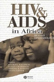 HIV  AIDS in Africa: Beyond Epidemiology