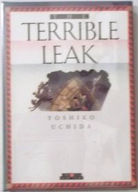 The Terrible Leak (Creative Short Stories Series)