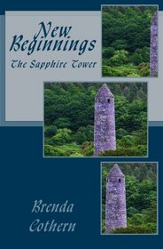 New Beginnings: The Sapphire Tower