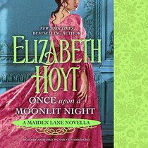 Once Upon a Moonlit Night  (Maiden Lane Series, Book 12)