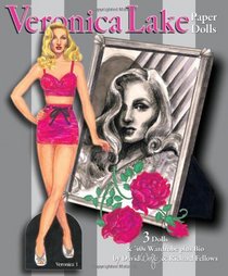 Veronica Lake Paper Dolls: 3 Dolls & '40s Wardrobe plus Bio