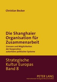 Die Shanghaier Organisation fr Zusammenarbeit (German Edition)