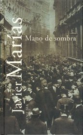 Mano de sombra (Textos de escritor) (Spanish Edition)