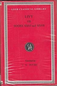 Livy VII: Books XXVI and XXVII (Loeb Classical Library, 367)