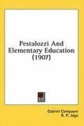 Pestalozzi And Elementary Education (1907)