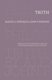 Truth (Princeton Foundations of Contemporary Philosophy)