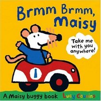 Brmm Brmm, Maisy (Maisy Buggy Book)