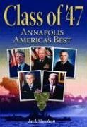 Class of '47: Annapolis America's Best