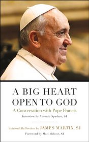 A Big Heart Open to God