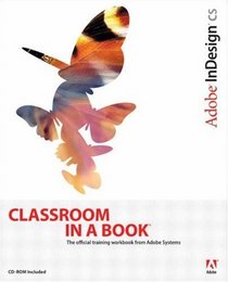 Adobe Indesign Cs Classroom in a Book (Classroom in a Book)