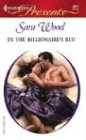In the Billionaire's Bed (Mistress to a Millionaire) (Harlequin Presents, No 2377)