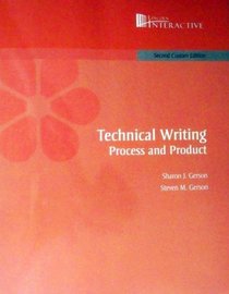 Technical Writing Process and Product Second Custom Edition (Lincoln Interactive)