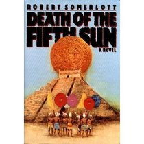 Death of the Fifth Sun