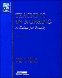 Teaching in Nursing -- A Guide for Faculty