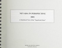 Nevada in Perspective 2001: A Statistical View of the Sagebrush State
