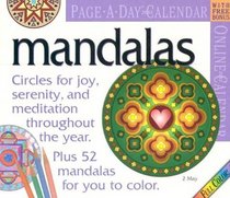 Mandalas Page-A-Day Calendar 2005 : Circles for joy, serenity, and meditation throughout the year plus 52 Mandalas for you to color (Color Page a Day Calendars)