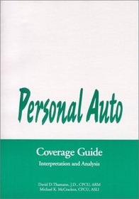 Personal Auto Coverage Guide: Interpretation and Analysis