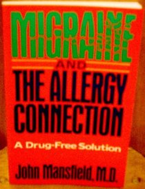 Migraine and the Allergy Connection