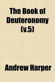 The Book of Deuteronomy (v.5)