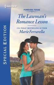 The Lawman's Romance Lesson (Forever, Texas, Bk 20) (Harlequin Special Edition, No 2684)