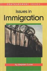 Issues in Immigration (Way People Live Series)