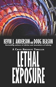 Lethal Exposure: Craig Kreident (Craig Kreident Thrillers) (Volume 3)