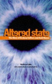 Altered State: The Story of Ecstasy Culture and Acid House