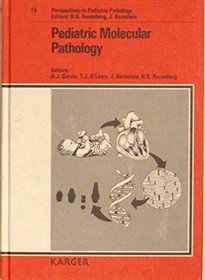 Pediatric Molecular Pathology (Perspectives in Pediatric Pathology)