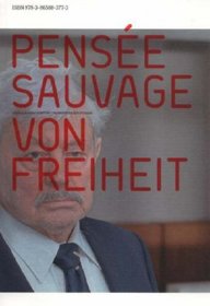 Pensee Sauvage Von Freiheit