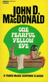 One Fearful Yellow Eye  (Travis McGee series)