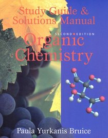 Organic Chemistry: Study Guide & Solutions Manual