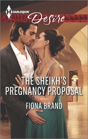 The Sheikh's Pregnancy Proposal (Harlequin Desire, No 2374)