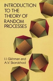 Introduction to the Theory of Random Processes (Dover Books on Mathematics)