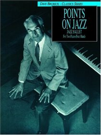 Dave Brubeck / Points on Jazz (Original Two-Piano Sco