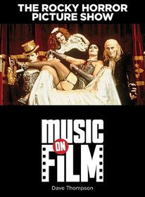 The Rocky Horror Picture Show: Music on Film Series